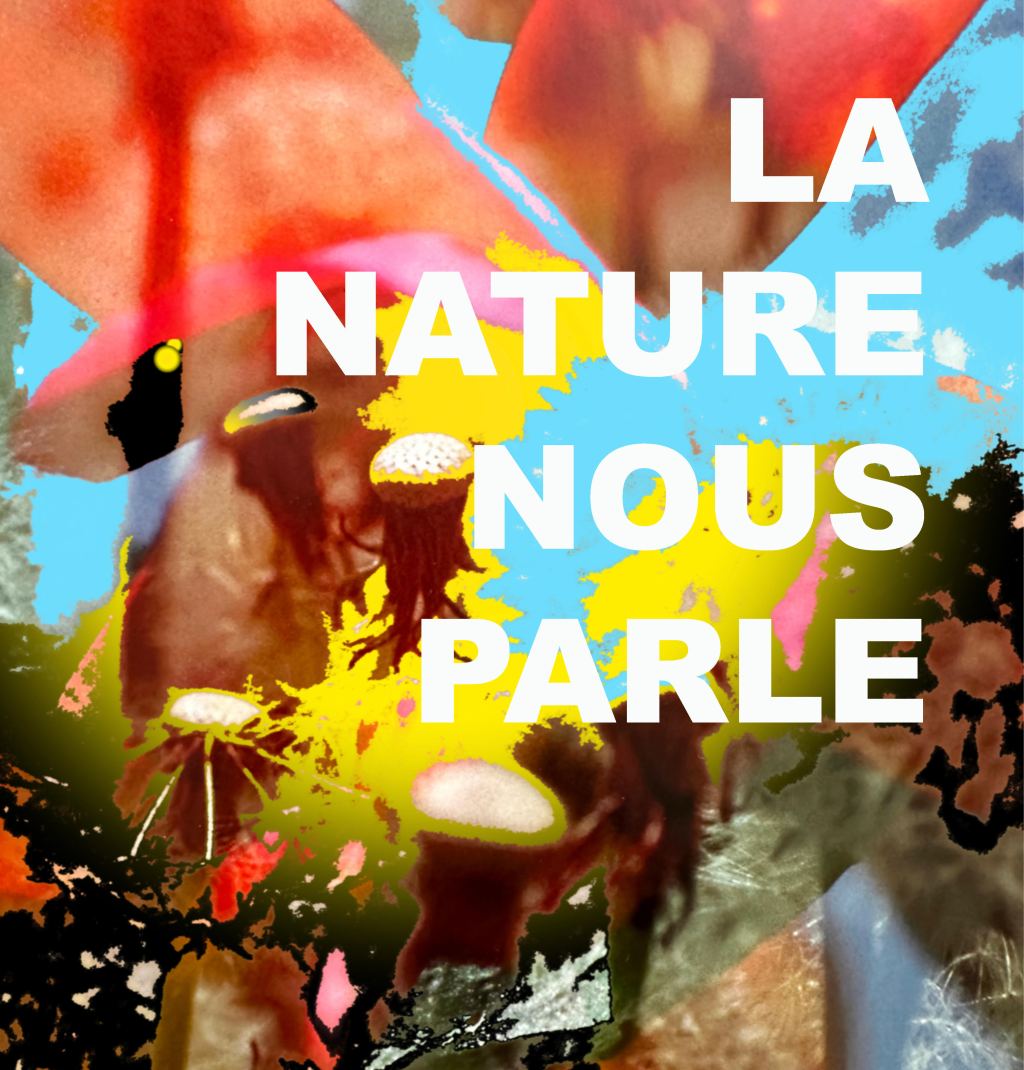 “La nature nous parle” Espace Sylvia Rielle, Paris